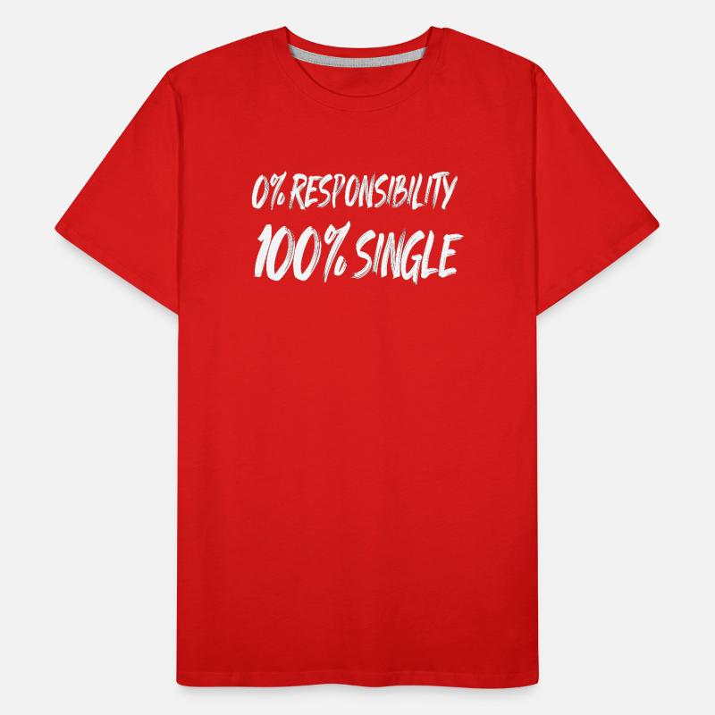 0% Responsibility 100% Single Men's Premium Organic T-Shirt