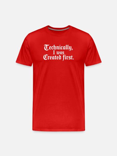 Technically I Was Created First - Men's Premium Organic T-Shirt - red