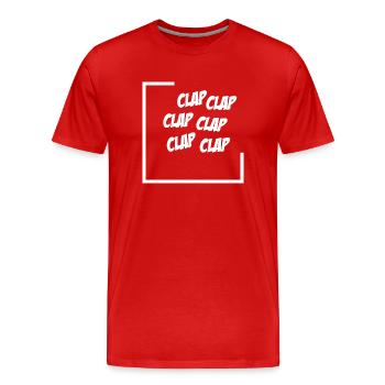 Clap clap clap ! Motif blanc - T-shirt bio Premium Homme - rouge - Devant - Damien (186cm)