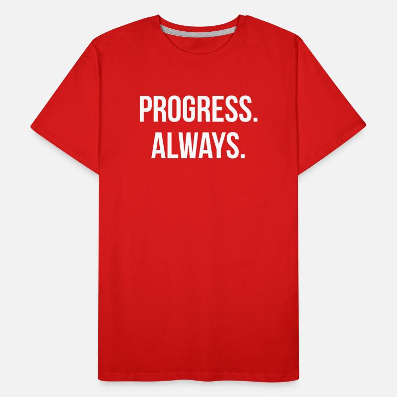 PROGRÈS. TOUJOURS. | Greyline Officiel T-shirt bio Premium Homme