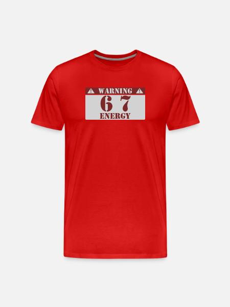 Advarsel 6 7 Energy Fun 67 Nummer 6-7 6 7 Six S - Herre Premium T-shirt økologisk - rød