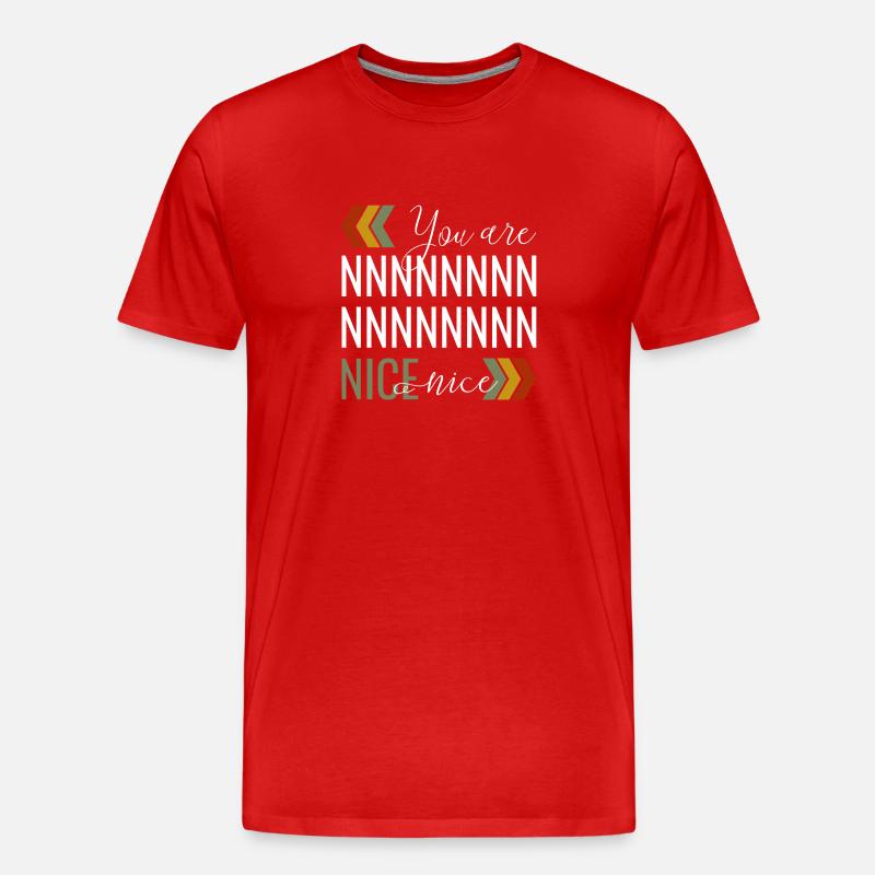 You are nice - Männer Premium Bio T-Shirt - Rot