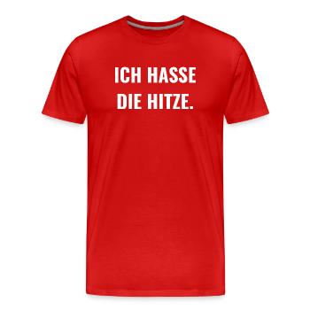 Ich hasse die Hitze. - Männer Premium Bio T-Shirt - Rot - Vorne - Damien (186cm)
