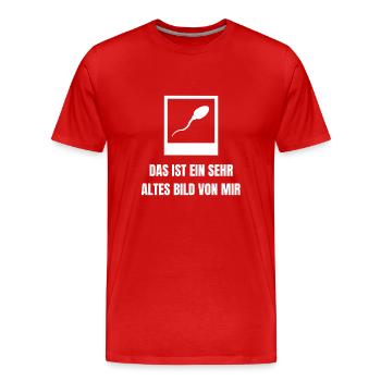 Das ist ein altes Bild von mir Lustiger Spruch - Männer Premium Bio T-Shirt - Rot - Vorne - Damien (186cm)
