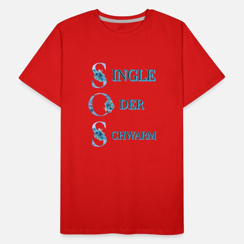 SOS Single oder Schwarm Männer Premium Bio T-Shirt