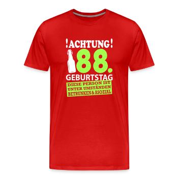 88 Geburtstag Besoffen Alkohol Jahre - Männer Premium Bio T-Shirt - Rot - Vorne - Damien (186cm)