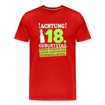 18 Geburtstag Besoffen Alkohol Jahre - Männer Premium Bio T-Shirt - Rot - Vorne - Damien (186cm)