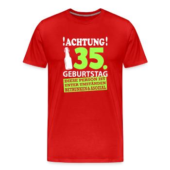 35 Geburtstag Besoffen Alkohol Jahre - Männer Premium Bio T-Shirt - Rot - Vorne - Damien (186cm)