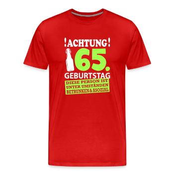 65 Geburtstag Besoffen Alkohol Jahre - Männer Premium Bio T-Shirt - Rot - Vorne - Damien (186cm)