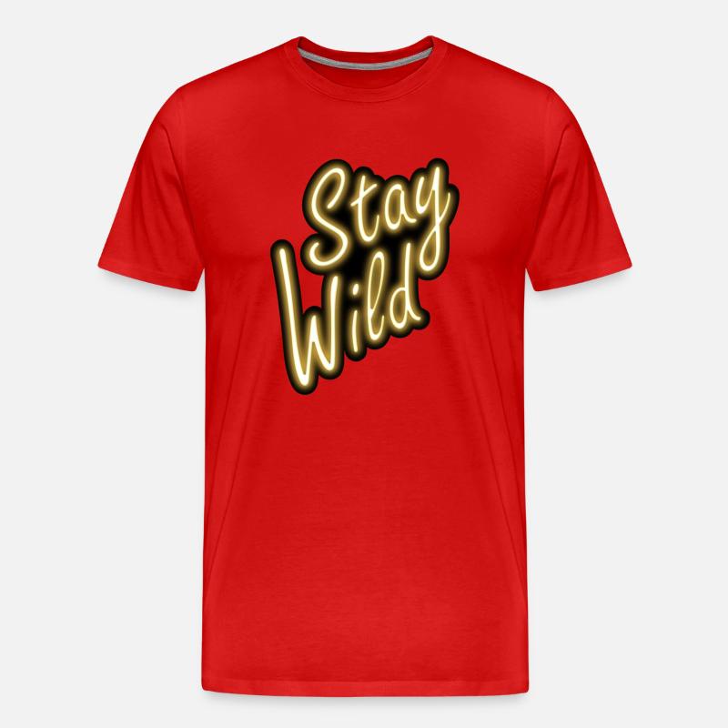 Stay Wild - Männer Premium Bio T-Shirt - Rot