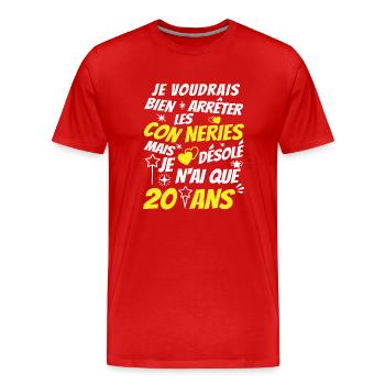 conneries 20 ans / humour anniversaire 20 ans - T-shirt bio Premium Homme - rouge - Devant - Damien (186cm)