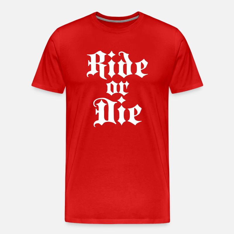 Ride Or Die - Farbwechsel möglich - Männer Premium Bio T-Shirt - Rot
