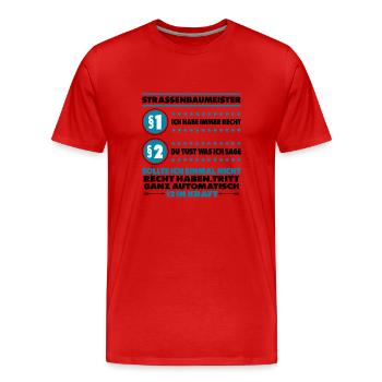 Strassenbaumeister Strassenbau Meister - Männer Premium Bio T-Shirt - Rot - Vorne - Damien (186cm)