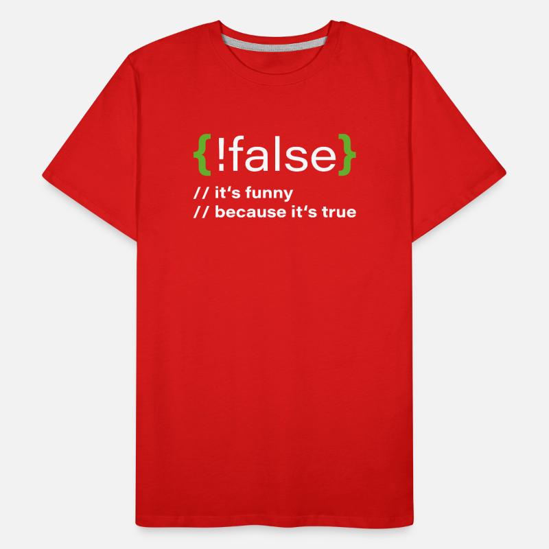 false – Lustiger Programmierer Spruch Männer Premium Bio T-Shirt