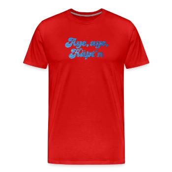 Aye Käpt'n Kapitän Jeans Marine maritim Meer cool - Männer Premium Bio T-Shirt - Rot - Vorne - Damien (186cm)