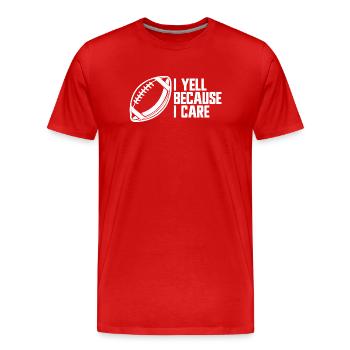 Ich schreie, weil es mir wichtig ist, Fußball-Elte - Männer Premium Bio T-Shirt - Rot - Vorne - Damien (186cm)