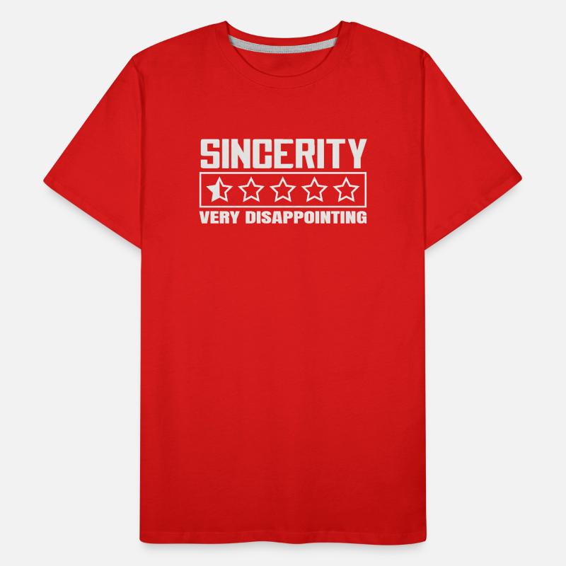 Critique de Sincerity 1 étoile : Conception sarcasme T-shirt bio Premium Homme