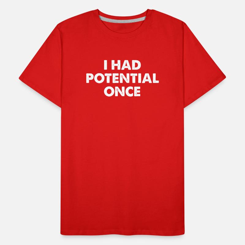 J’avais du potentiel autrefois T-shirt bio Premium Homme