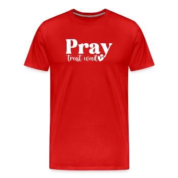 Prier, faire confiance, attendre - T-shirt bio Premium Homme - rouge - Devant - Damien (186cm)