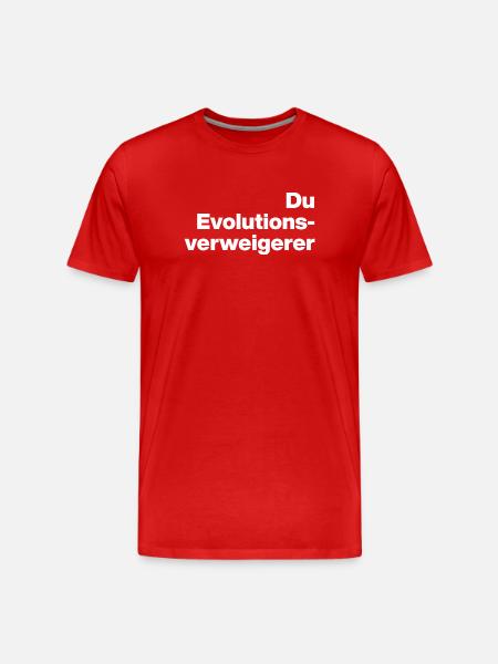 YOU EVOLUTION DENIER. SARCASM, NAUGHTY - Men's Premium Organic T-Shirt - red