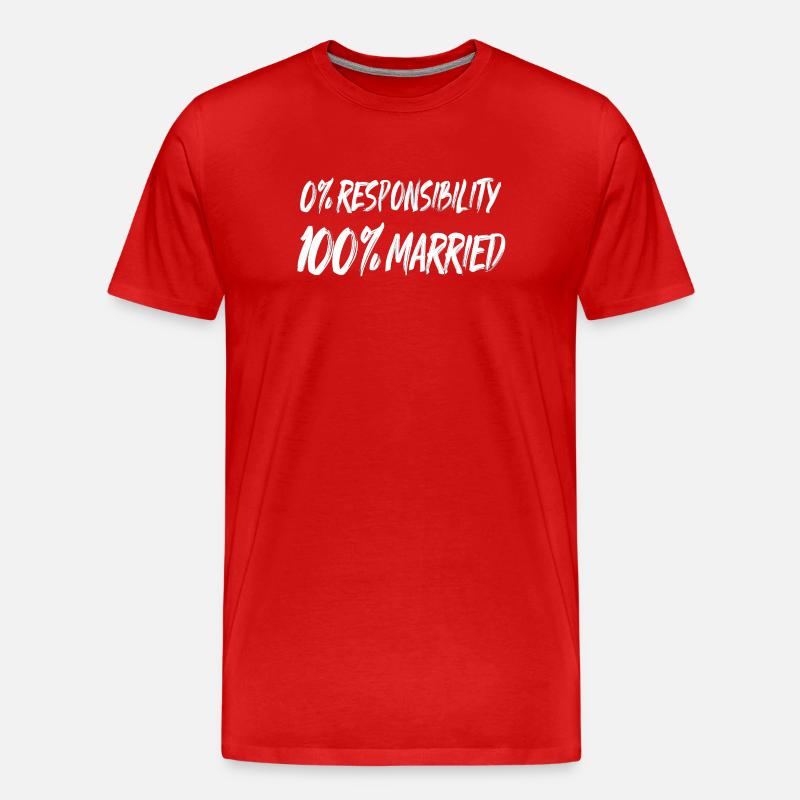 0% Responsibility, 100% Married - Men's Premium Organic T-Shirt - red