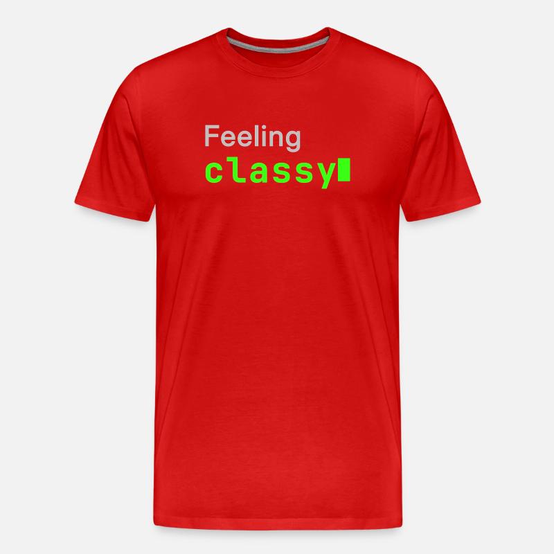 Feeling classy | Developer mood - Männer Premium Bio T-Shirt - Rot
