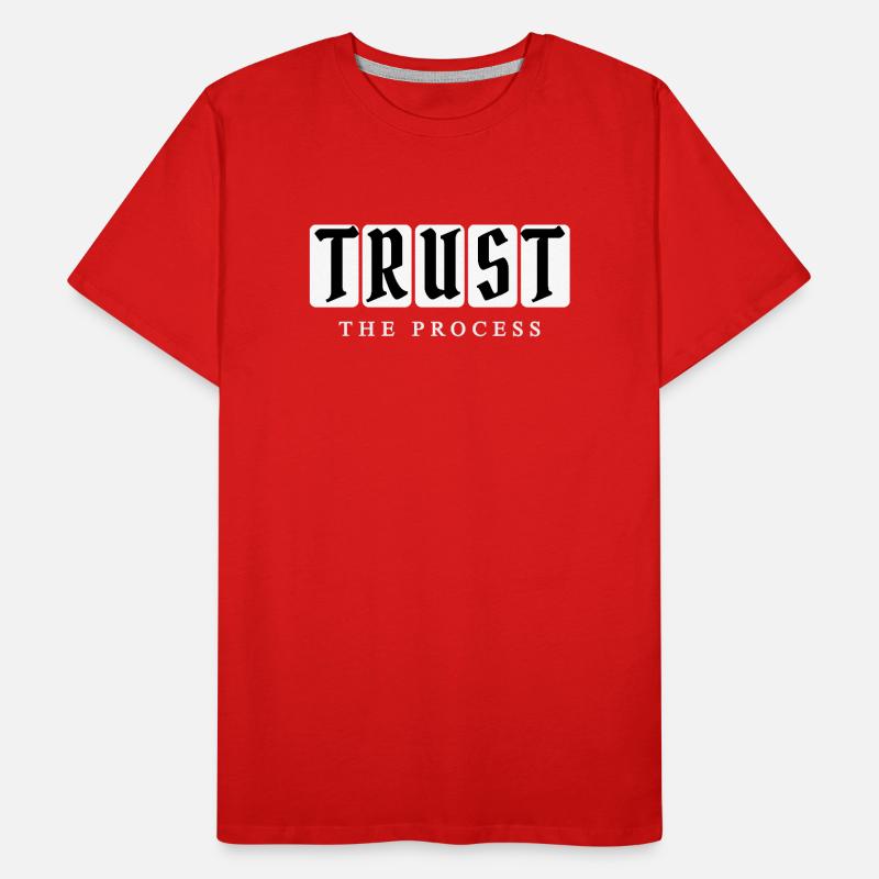 Trust the Process – Typography Men's Premium Organic T-Shirt