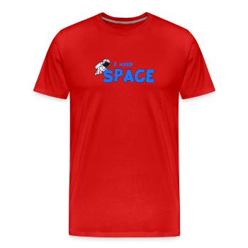 Ich brauche Platz - Männer Premium Bio T-Shirt - Rot - Vorne - Damien (186cm)