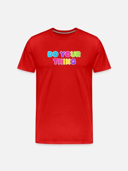 Buntes Do Your Thing Statement Design - Männer Premium Bio T-Shirt - Rot
