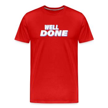 WELL DONE - Men's Premium Organic T-Shirt - red - Front - Damien (186cm)