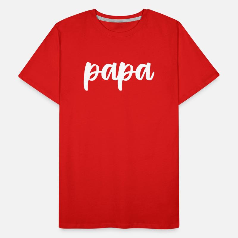 Papa : Design Calligraphie Élégante T-shirt bio Premium Homme