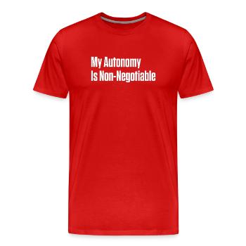 My Autonomy Is Non Negotiable PDA ND - Men's Premium Organic T-Shirt - red - Front - Damien (186cm)