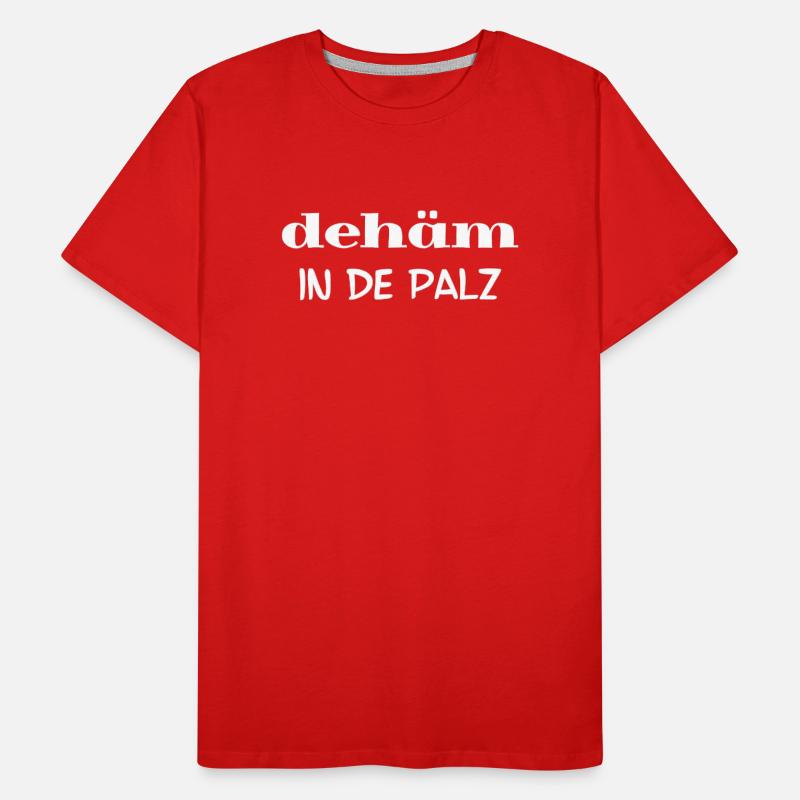 dähäm, pfälzer sprüche Männer Premium Bio T-Shirt