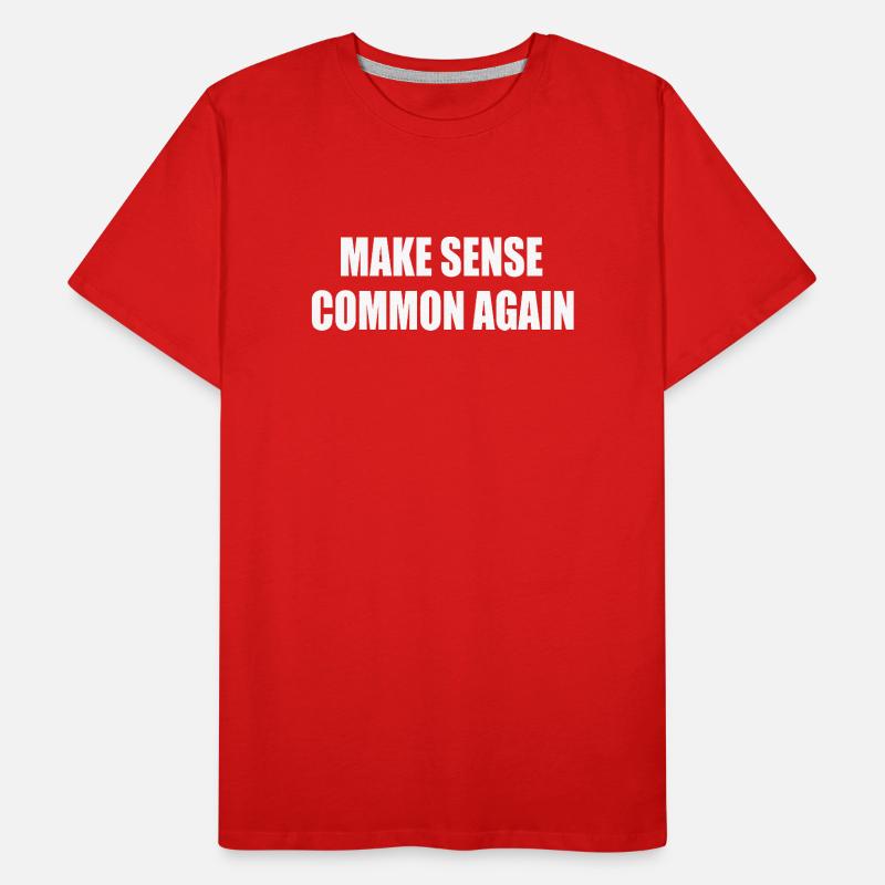 make sense common again Men's Premium Organic T-Shirt