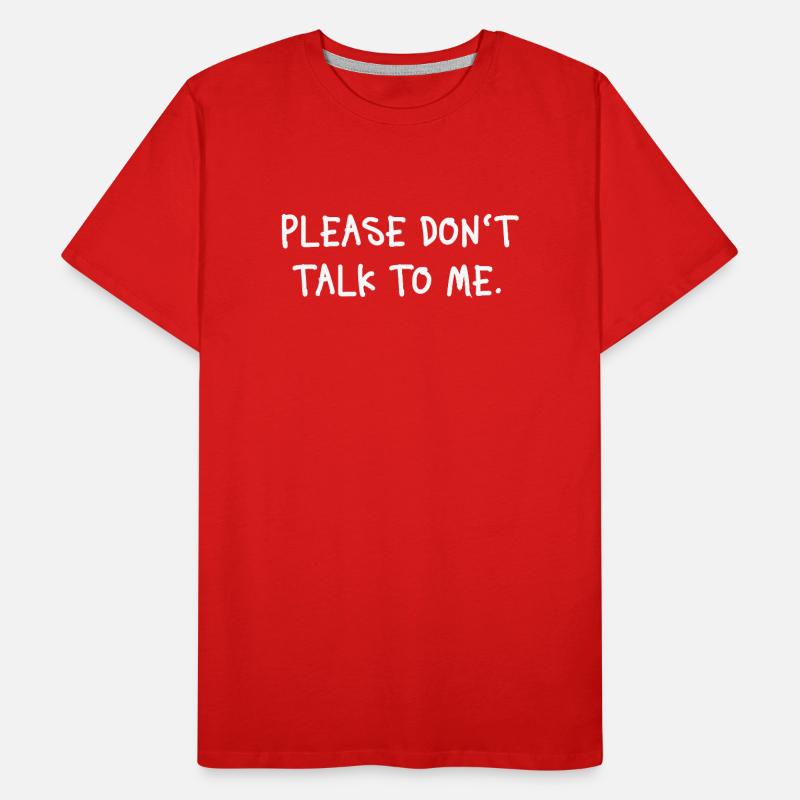 Déclaration introvertie s’il te plaît ne me parle pas T-shirt bio Premium Homme