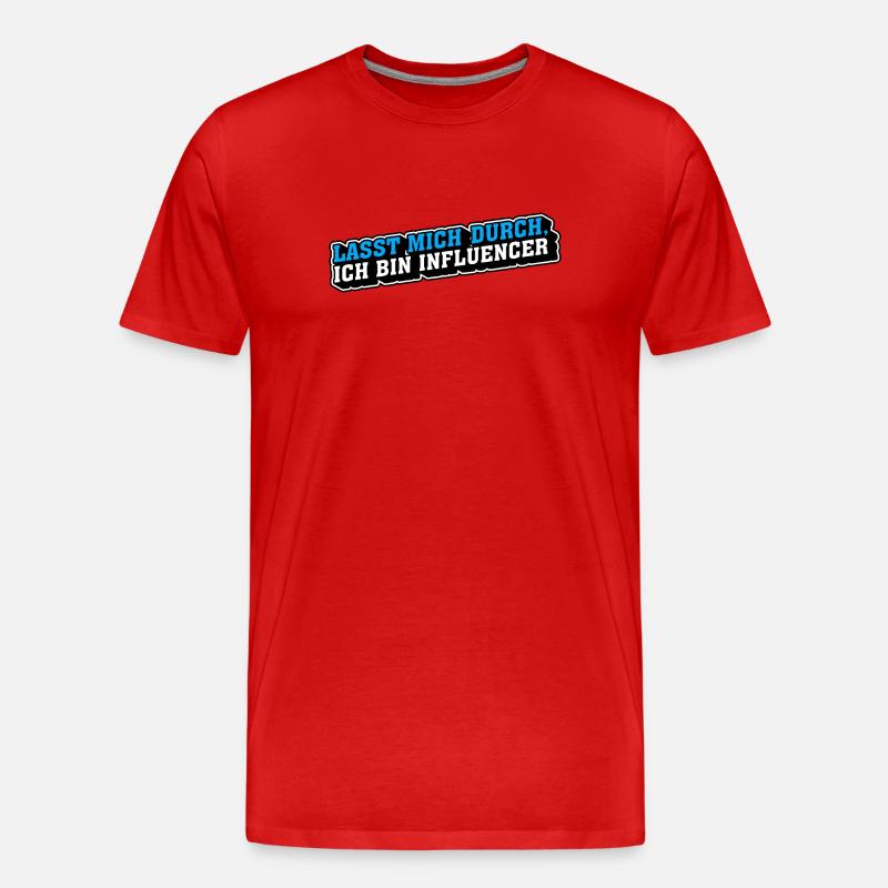 Lasst mich durch, ich bin Influencer - Männer Premium Bio T-Shirt - Rot