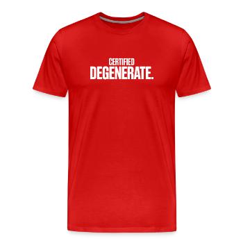 Certified Degenerate - Funny Gen Alpha Memes - Men's Premium Organic T-Shirt - red - Front - Damien (186cm)