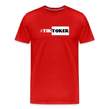 #Tiktoker - Männer Premium Bio T-Shirt - Rot - Vorne - Damien (186cm)