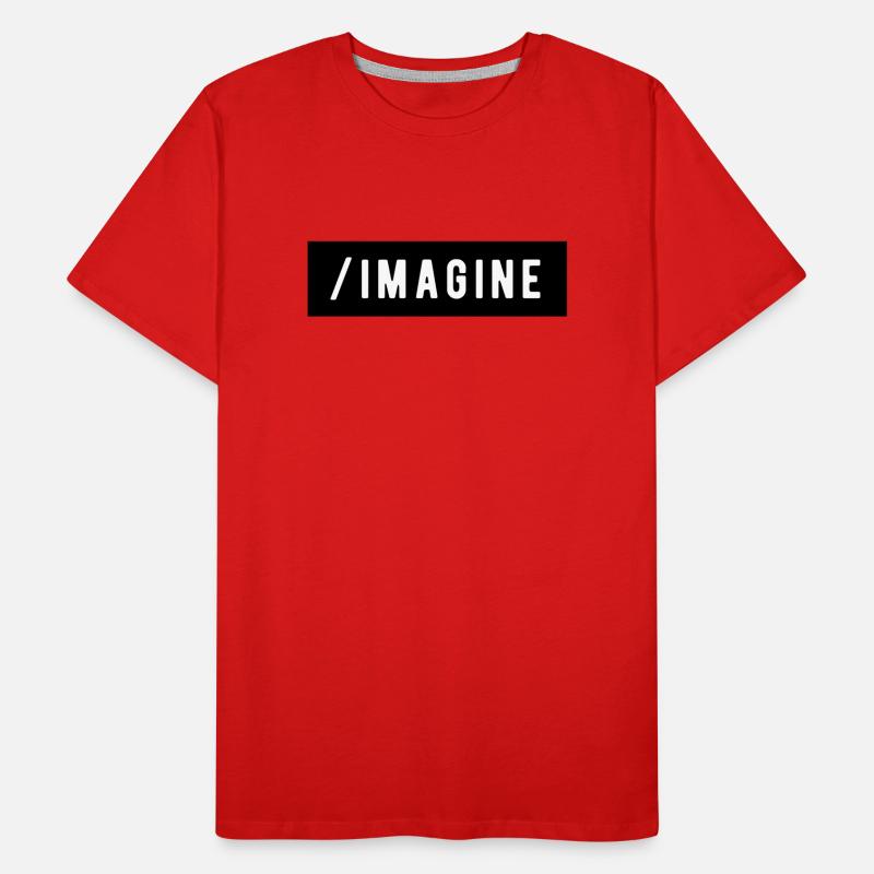 _Imagine Men's Premium Organic T-Shirt