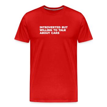 Witziger Auto-Enthusiast Zitat Design - Männer Premium Bio T-Shirt - Rot - Vorne - Damien (186cm)
