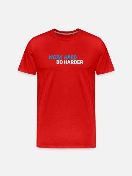 Work hard do harder - Men's Premium Organic T-Shirt - red