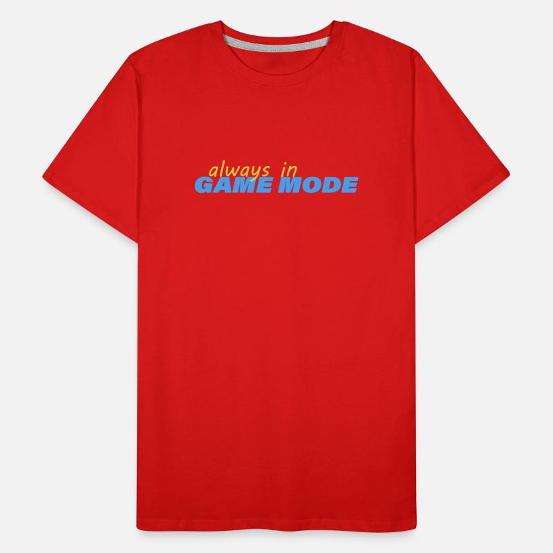 ALWAYS IN GAME MODE Männer Premium Bio T-Shirt