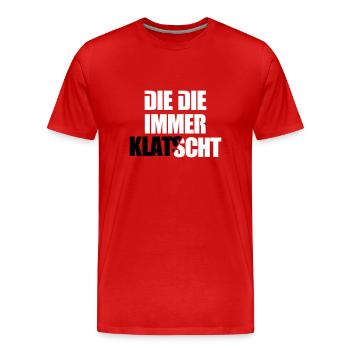 Die immer klatscht Mdma Emma Festival Afterhours - Männer Premium Bio T-Shirt - Rot - Vorne - Damien (186cm)
