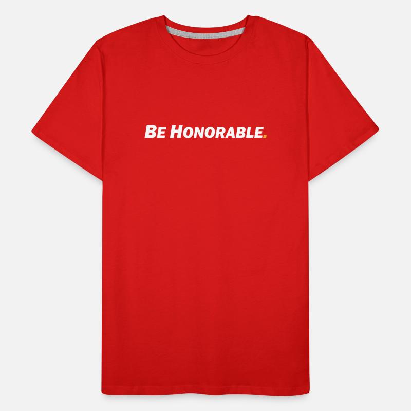Be honorable Men's Premium Organic T-Shirt