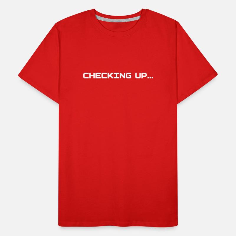 Checking up Men's Premium Organic T-Shirt