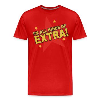 I'm All Kinds of Extra - I am something special - Men's Premium Organic T-Shirt - red - Front - Damien (186cm)
