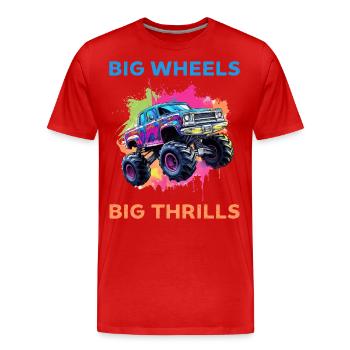 Big Wheels big thrills funny Truck Cars Sayings - Männer Premium Bio T-Shirt - Rot - Vorne - Damien (186cm)