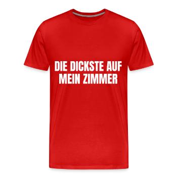 Die Dickste auf mein Zimmer Malle Partyshirt - Männer Premium Bio T-Shirt - Rot - Vorne - Damien (186cm)