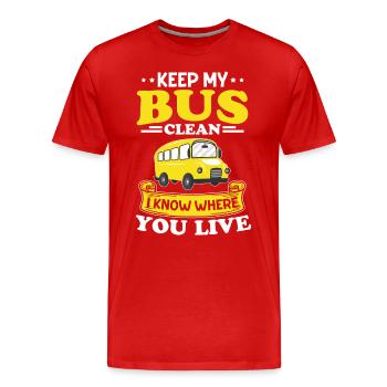 Bus Clean Keep Where to Live Bus Gift - Men's Premium Organic T-Shirt - red - Front - Damien (186cm)
