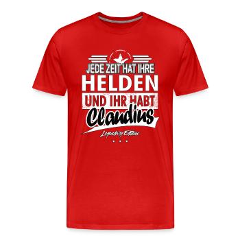 Jede Zeit hat Ihre Helden ihr habt Claudius - Männer Premium Bio T-Shirt - Rot - Vorne - Damien (186cm)